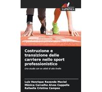Costruzione e transizione delle carriere nello sport professionistico