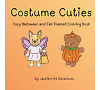 Costume Cuties: Cozy Halloween and Fall Coloring Book