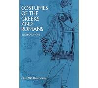 Costumes of the Greeks and Romans (Dover Fashion and Costumes)