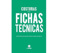 Costuras para Fichas Técnicas: Guía Visual para Producción de Indumentaria: 2 (ABC Seams)