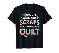 Costurera acolchada cuando la vida te da restos Hacer un edredón Camiseta