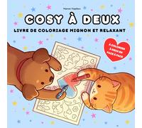 Cosy à deux livre de coloriage mignon et relaxant: à colorier à 2 en face-à-face, pour ado, adulte, couple, Saint-Valentin