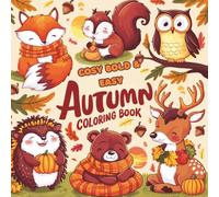 Cosy Bold & Easy Autumn Coloring Book: For Adults and Teens, Super Cute Autumn coloring book for relaxation