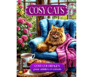 COSY CATS, livre de COLORIAGE pour AMOUREUX des CHATS,: coloriages cosy pour adultes et enfants, grand format,