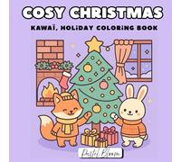 Cosy Christmas: Kawaï holiday coloring book