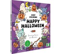 Cosy Coloring - Happy Halloween: Gruselige Motive zum Ausmalen. Für jedes Alter
