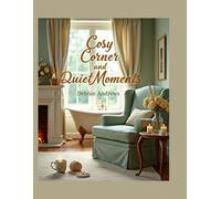 Cosy Corner and Quiet Moments: A Gentle Escape for the Modern Woman