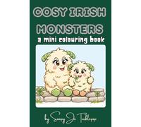 Cosy Irish Monsters: A mini colouring book | A5 travel-sized | cute colouring book for kids aged 4 - 8 | single-sided pages