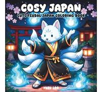 Cosy Japan : Cute Coloring - 40 Cosy Drawings, Bold Line and Easy