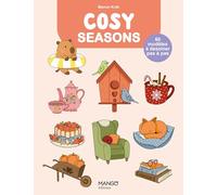 Cosy seasons: 60 modèles à dessiner pas à pas (Tout dessiner)