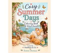 Cosy Summer Days Colouring Book & Word Search #2: 25 Relaxing Summer Scenes with Matching Picture-Inspired Word Searches for Adults and Teens
