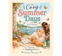 Cosy Summer Days Notebook #4: A Relaxing Lined Journal with 10 Summer-Themed Colouring Pages