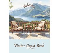 Cosy Terrace Guest Book to collect feedback and reviews from visitors: Suitable for Holiday Home, Rental Cottage, Lodge Cabin, Caravan, B&B, Airbnb, ... Property or Beach House. Size: 8.5" x 11"