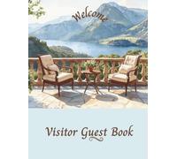 Cosy Terrace Guest Book to collect feedback and reviews from visitors: Suitable for Holiday Home, Rental Cottage, Lodge Cabin, Caravan, B&B, Airbnb, ... or Beach House. Size: 8.25" x 11", 120 pages