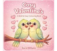 Cosy Valentine’s: A Bold & Easy Colouring Book