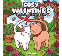 Cosy Valentine's : Cute Coloring - 40 Cosy Drawings, Bold Line and Easy