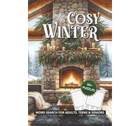 Cosy Winter Word Search Puzzle Book: Winter Word Search Puzzles for Adults & Teens | Easy-to-Read Large Print | Cosy Winter Activities, Comfort Food & ... Gifts for Vacations, Holidays and Leisure