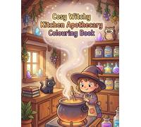 Cosy Witchy Kitchen Apothecary: Colouring Book