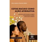 Cotas Raciais Como Ação Afirmativa (ebook)