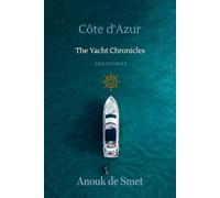 Côte d'Azur: The Yacht Chronicles, Book One