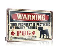 COTECI Letrero de metal con texto en inglés ''Warning This Property is Protected by a highly Trained Pug'', Cartel Personalizado, Carteles de precaución para valla de 8 x 12 pulgadas