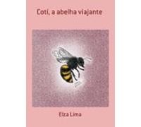 Cotí A Abelha Viajante (ebook)