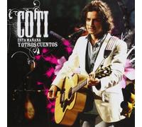 Coti - Esta Mañana Y Otros Cuentos