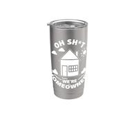 Cotización de compra de casa divertida para el nuevo hogar Oh Shit We're Homeowners Vaso térmico de acero inoxidable de doble pared