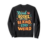 Cotización de Lector Positivo Leer Libros Be Kind Stay Weird Sudadera