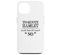 Cotización de Shakespeare Hamlet | Gerente de Escena de Teatro Actor Divertido Carcasa para iPhone 13