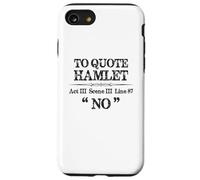 Cotización de Shakespeare Hamlet | Gerente de Escena de Teatro Actor Divertido Carcasa para iPhone SE (2020) / 7/8