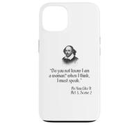 Cotización de Shakespeare - ¿Sabías que soy una mujer.. Carcasa para iPhone 13