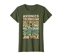 Cotización del título del Trabajo de Mago - Funny Avionics Technician Camiseta, Mujer, Verde Oliva, XL