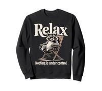 Cotización Raccoon Relax Nothing Is Under Control Sudadera
