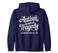 Cotizar Autism Not Tragedy Ignorance IS Autistic Dad Support Sudadera con Capucha