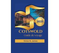 Cotswold Guide de voyage 2025