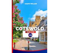 COTSWOLD TRAVEL GUIDE 2026: Explore Villages, Walking Trails, Scenic Drives, Local Pubs, and Peaceful Stays Across the English Countryside