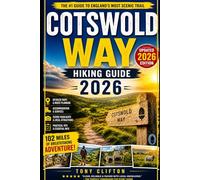 Cotswold Way Hiking Guide 2026: Complete Route Maps, Smart Itineraries, Budget Tips & Hidden Gems for Every Hiker