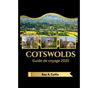 Cotswolds Guide de voyage 2025