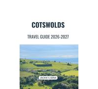 Cotswolds Travel Guide 2026-2027: Easy Planning for Villages, Walks and Day Trips