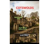COTSWOLDS TRAVEL GUIDE 2026: Scenic Villages & River Cruises