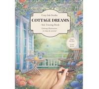 Cottage Dreams: An Ink Tracing Book with Cozy Cottage Illustrations to Relax & Unwind