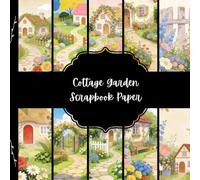Cottage Garden Scrapbook Paper, Country House Junk Journal Paper, Floral Landscape Decorative Paper, DIY Projects, Origami, Collage Sheets, Decoupage Paper, 10 Designs, Double SIded