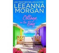Cottage on the Bay: A Sweet, Later-in-Life, Small Town Romance (A New Beginning)