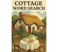 Cottage Puzzle Book: Word Searches with Easy to Read Print about Cottagecore, Country Gardens and More | 6 x 9 inches, 110 pages | 50+ Puzzles... Gift for Holidays, Vacations and Free Times.
