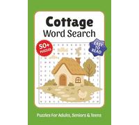 Cottage Word Search Book: Word Searches with Easy to Read Print about Cottage, Nature, Slow Living, Nostalgia and More, 6x9 ,110 pages, Solutions Included, Gift for Vacations, Holidays, and Free Times