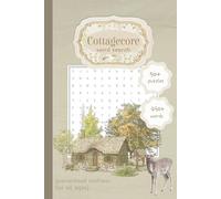 Cottagecore Word Search Puzzle Book: Easy to Read Print with Cottagecore Theme, Aesthetic, Vintage Feel, Nature, Simple Cozy Activity Book | 6x9 ... Free Time, Retirement, Young Adults, Teens