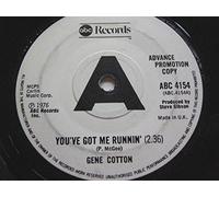 Cotton, Gene You've Got Me Runnin' 7" ABC ABC 4154 EX 1976 demo