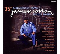 Cotton, James -Blues Band - 35th Anniversary Jam Of The James Cotton Blues Band