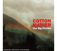Cotton Mather - The Big Picture